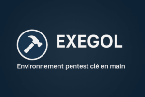 🛠️ Fiche outil : Exegol, l’environnement pentest clé en main